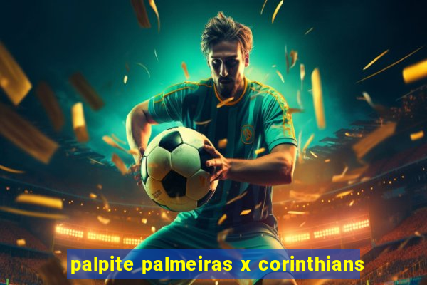 palpite palmeiras x corinthians