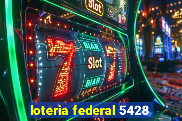 loteria federal 5428