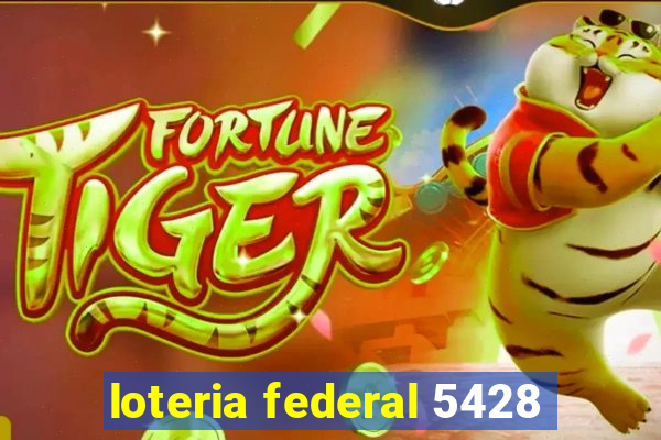 loteria federal 5428