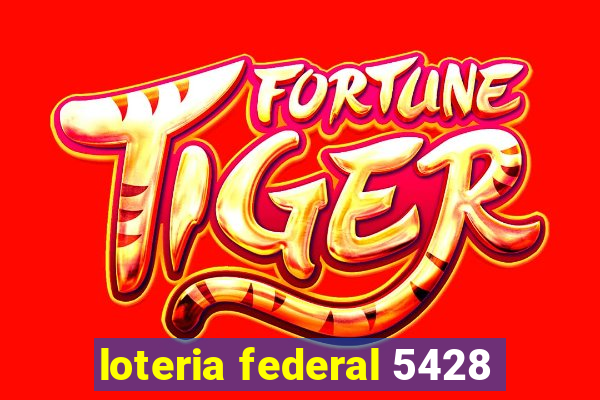 loteria federal 5428