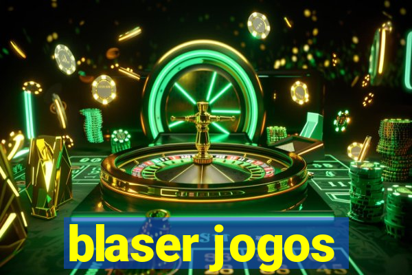 blaser jogos