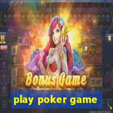 play poker game