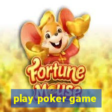 play poker game