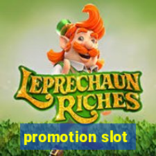 promotion slot