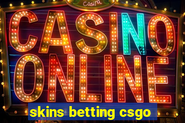 skins betting csgo