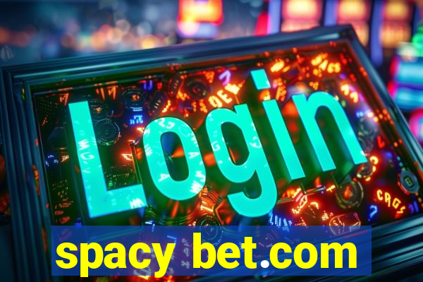 spacy bet.com