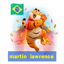 martin lawrence martin lawrence