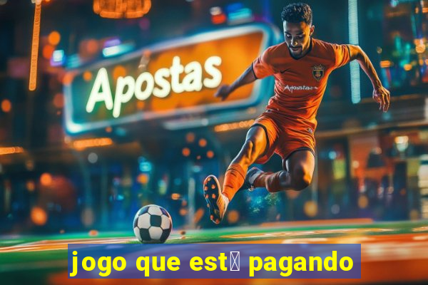 jogo que est谩 pagando