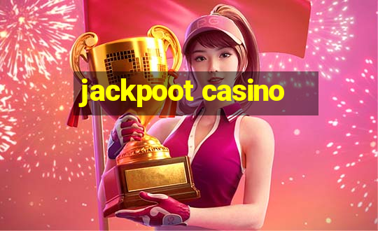 jackpoot casino