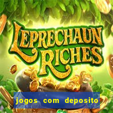 jogos com deposito minimo 1 real