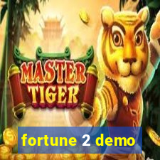 fortune 2 demo