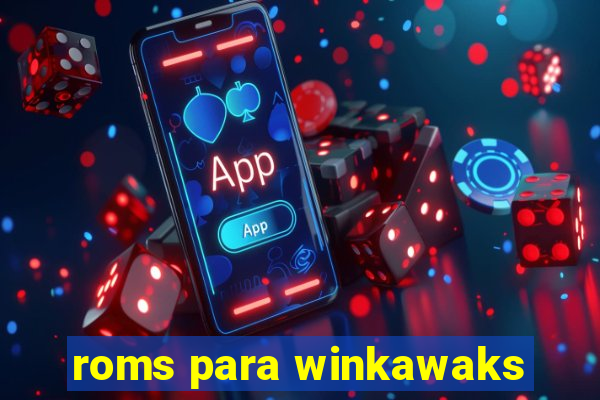 roms para winkawaks