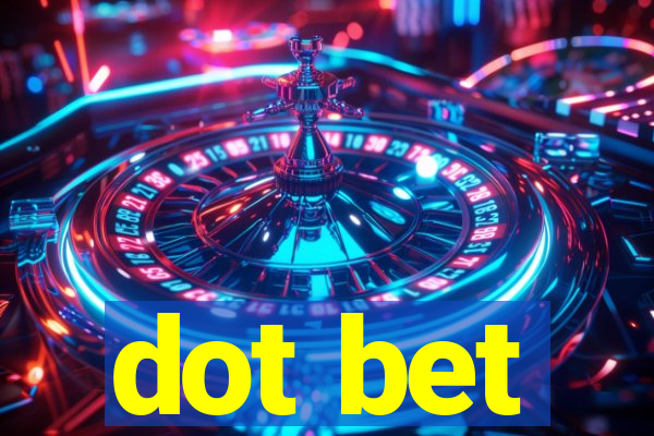 dot bet