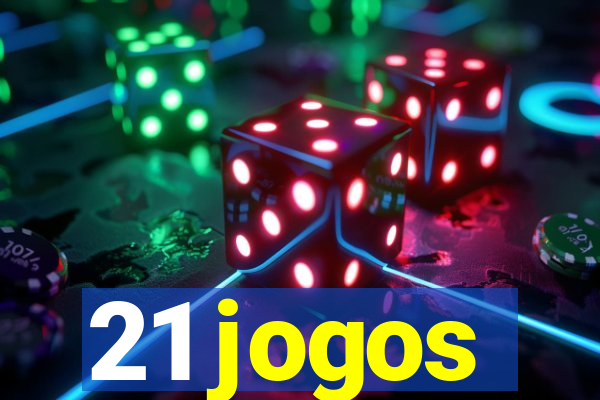 21 jogos