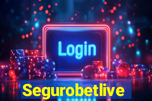 Segurobetlive