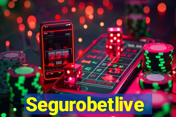 Segurobetlive