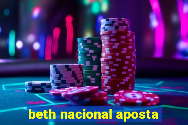 beth nacional aposta