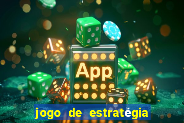 jogo de estratégia de guerra para android