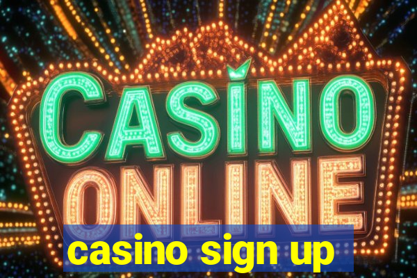 casino sign up