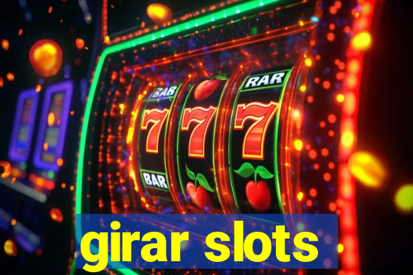 girar slots