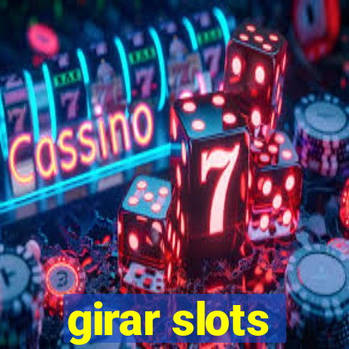 girar slots