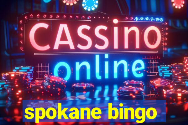 spokane bingo