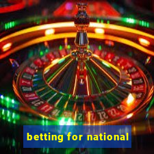 betting for national