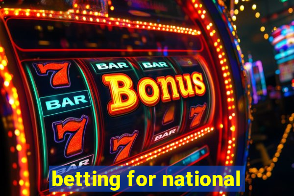 betting for national