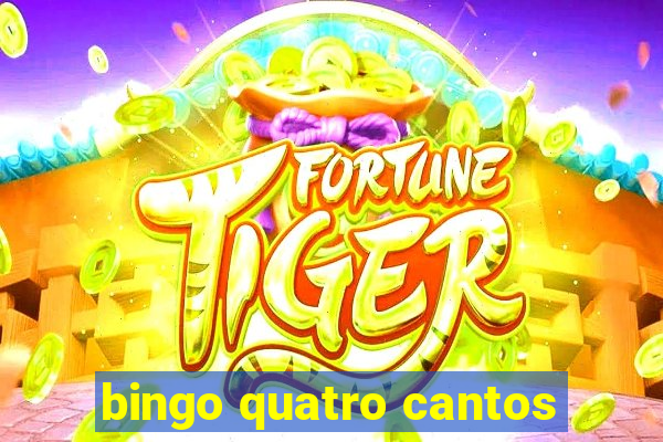 bingo quatro cantos