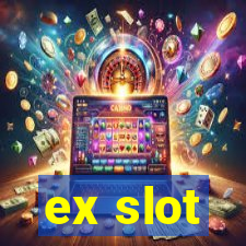 ex slot