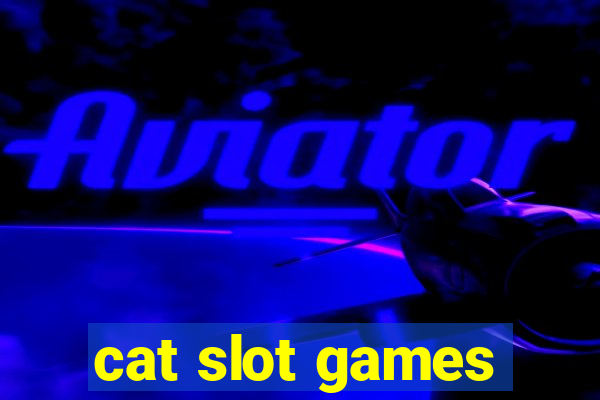 cat slot games