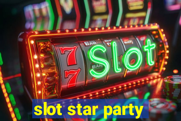 slot star party