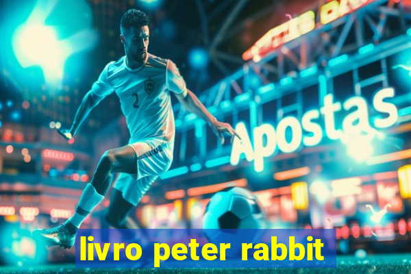 livro peter rabbit