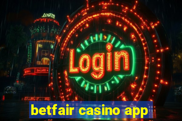 betfair casino app