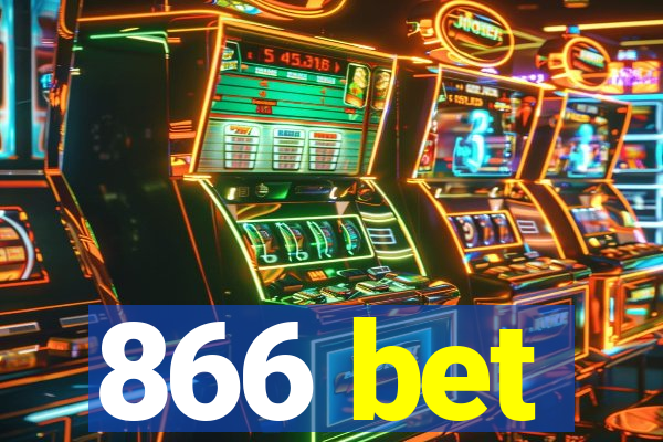 866 bet