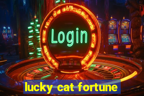 lucky cat fortune