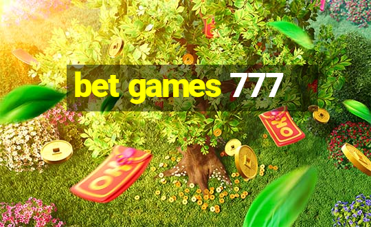 bet games 777