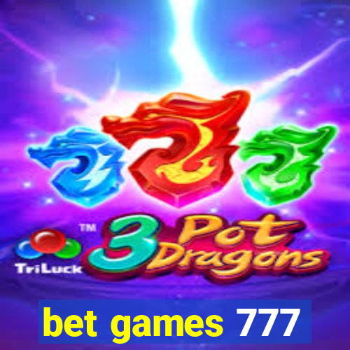 bet games 777