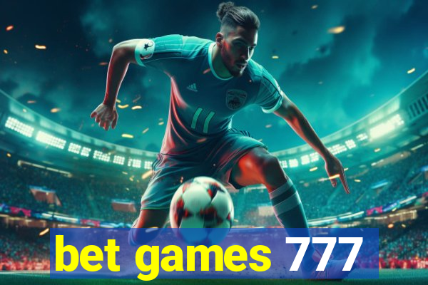 bet games 777