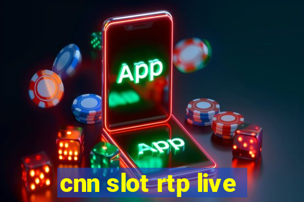 cnn slot rtp live