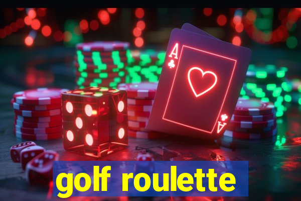 golf roulette