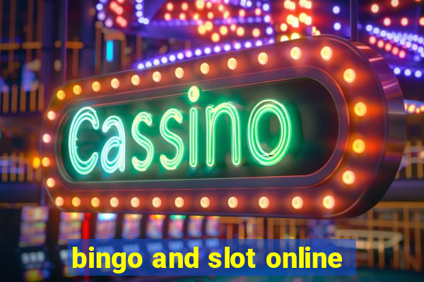 bingo and slot online