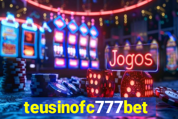 teusinofc777bet.com