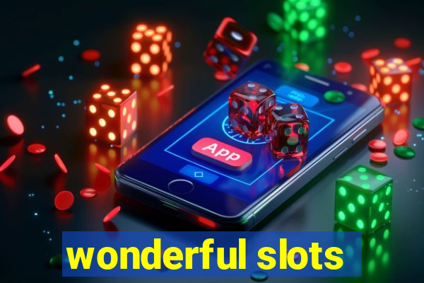 wonderful slots