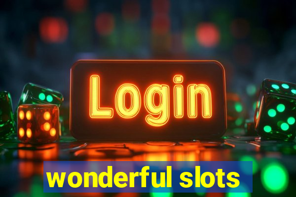 wonderful slots