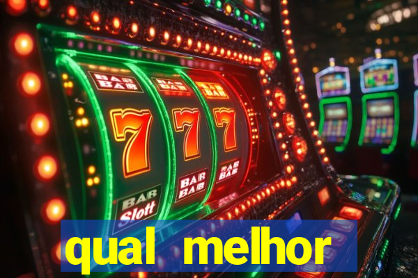 qual melhor plataforma para jogar fortune tiger