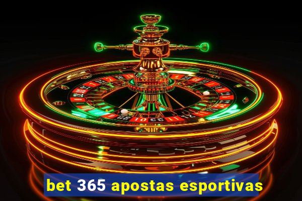 bet 365 apostas esportivas