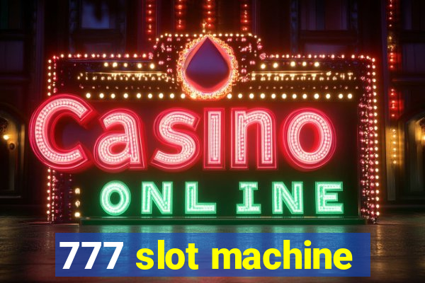 777 slot machine