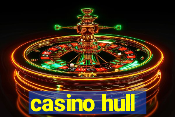 casino hull