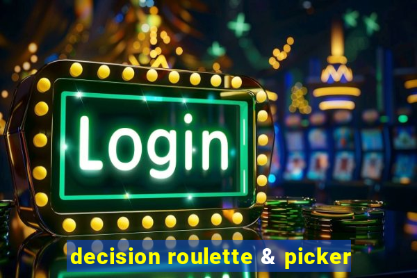 decision roulette & picker